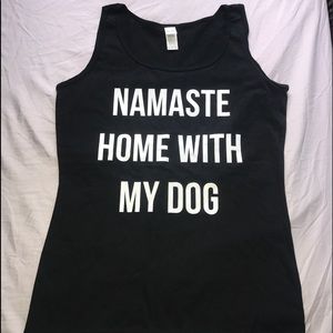 Namaste Home With My Dog Tank